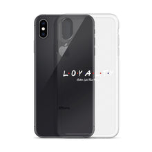 Load image into Gallery viewer, L.O.Y.A.L.T.Y iPhone Case