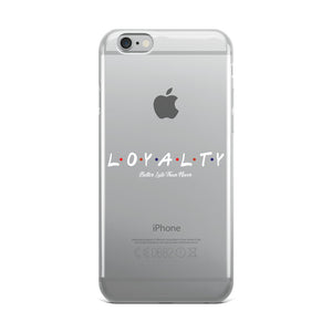 L.O.Y.A.L.T.Y iPhone Case