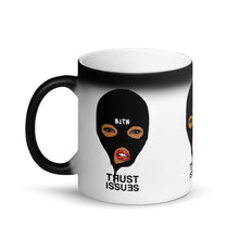 Load image into Gallery viewer, Trust Issues Coffee Mug