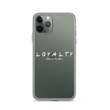 Load image into Gallery viewer, L.O.Y.A.L.T.Y iPhone Case